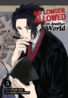 Image for No Longer Allowed In Another World Vol. 5