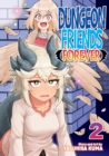 Image for Dungeon Friends Forever Vol. 2
