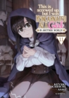Image for This Is Screwed Up, but I Was Reincarnated as a GIRL in Another World! (Manga) Vol. 11