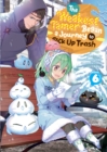 Image for The Weakest Tamer Began a Journey to Pick Up Trash (Light Novel) Vol. 6