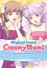 Image for Magical Angel Creamy Mami and the Spoiled Princess Vol. 7