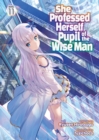 Image for She Professed Herself Pupil of the Wise Man (Light Novel) Vol. 11