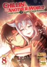 Image for Chillin&#39; in Another World with Level 2 Super Cheat Powers (Manga) Vol. 8