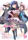 Image for Didn&#39;t I Say to Make My Abilities Average in the Next Life?! (Light Novel) Vol. 18