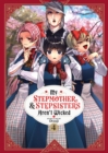Image for My Stepmother and Stepsisters Aren&#39;t Wicked Vol. 4