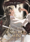 Image for Ballad of Sword and Wine: Qiang Jin Jiu (Novel) Vol. 4