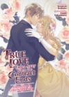 Image for True Love Fades Away When the Contract Ends - One Star in the Night Sky (Light Novel)