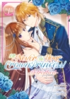Image for I&#39;ll Never Be Your Crown Princess! - Betrothed (Manga) Vol. 1