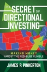 Image for The Secret of Directional Investing