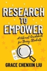 Image for Research to empower  : a vibrant guidebook for young students