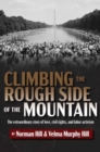 Image for Climbing the Rough Side of the Mountain : The Extraordinary Story of Love, Civil Rights, and Labor Activism