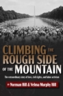 Image for Climbing the Rough Side of the Mountain: The Extraordinary Story of Love, Civil Rights, and Labor Activism