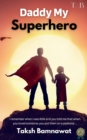 Image for Daddy My Superhero