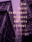 Image for How Social Environment Influence Business Strategy