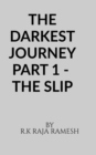 Image for The Darkest Journey Part 1 - The Slip