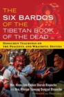 Image for The Six Bardos of the Tibetan Book of the Dead