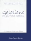 Image for Galatians: Oh, You Foolish Galatians