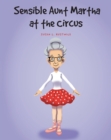 Image for Sensible Aunt Martha at the Circus