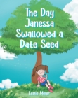 Image for Day Janessa Swallowed A Date Seed
