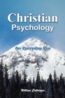 Image for Christian Psychology for Every Day Use