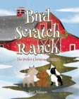 Image for Bird Scratch Ranch: The Perfect Christmas Present