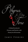 Image for Rhymes for Doing Time: A Daily Devotion for Prisoners and Parolees with Poems for all Occasions