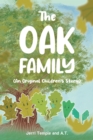 Image for Oak Family: (An Original Children&#39;s Story)