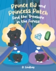 Image for Prince BJ and Princess Patch Find the Treasure in the Forest