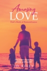 Image for Amazing Love Dad&#39;s book of Remembrance: Devotion&#39;s from the BOOK of PSALMS