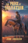 Image for Price of Salvation: An American Legend