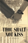 Image for Thou Shalt Not Kiss: A Sequel