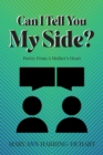 Image for Can I Tell You My Side
