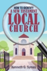 Image for How to Identify a New Testament Local Church