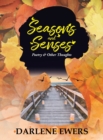Image for Seasons and Senses : Poetry &amp; Other Thoughts