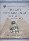 Image for Late New Kingdom in Egypt (C. 1300-664 BC): A Genealogical and Chronological Investigation