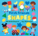 Image for First Friends: Shapes
