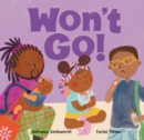 Image for Won&#39;t Go!