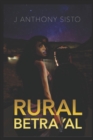 Image for Rural Betrayal