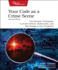 Image for Your Code as a Crime Scene, Second Edition