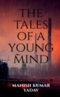 Image for The tales of a young mind