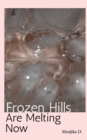 Image for Frozen Hills Are Melting Now