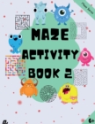 Image for Maze Puzzles for All - Book 2 - 100 Mazes (6-8 years, 8-10 years, 10-12 years)