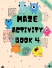 Image for Maze Puzzles for All - Book 4 - 100 Mazes (6-8 years, 8-10 years, 10-12 years)