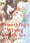 Image for Something&#39;s Wrong With Us 19
