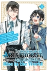 Image for As a Reincarnated Aristocrat, I&#39;ll Use My Appraisal Skill to Rise in the World 11  (manga)