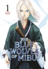 Image for The Blue Wolves of Mibu 1