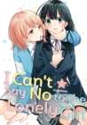 Image for I Can&#39;t Say No to the Lonely Girl 1