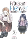 Image for The Fragrant Flower Blooms With Dignity 2