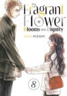 Image for The Fragrant Flower Blooms With Dignity 8