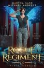 Image for The Rogue Regiment : Pixie Rebels Book One